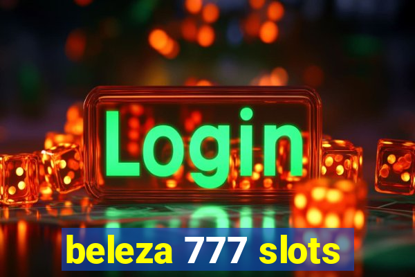 beleza 777 slots